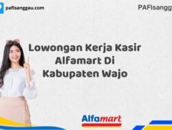 Lowongan Kerja Kasir Alfamart Di Kabupaten Wajo Tahun 2025 (Tahun Baru, Kesempatan Baru! Daftar Sekarang)