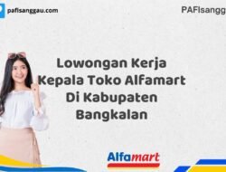 Lowongan Kerja Kepala Toko Alfamart Di Kabupaten Bangkalan Tahun 2025 (Ayo Lamar, Jangan Menunggu Terlalu Lama)