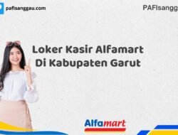 Loker Kasir Alfamart Di Kabupaten Garut Tahun 2025 (Pendaftaran Telah Dibuka)