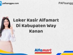 Loker Kasir Alfamart Di Kabupaten Way Kanan Tahun 2025 (Ayo Segera Daftar)