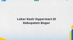 Loker Kasir Hypermart Di Kabupaten Bogor Tahun 2026 (Apply Now)