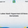 Loker Kasir Hypermart Di Kota Gorontalo Tahun 2026 (Pendaftaran Terbuka, Segera Ambil Kesempatan)