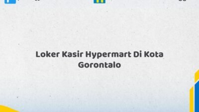 Loker Kasir Hypermart Di Kota Gorontalo Tahun 2026 (Pendaftaran Terbuka, Segera Ambil Kesempatan)