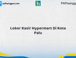 Loker Kasir Hypermart Di Kota Palu Tahun 2026 (Lamar Sekarang atau Menyesal Kemudian)