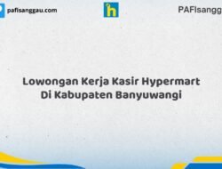 Lowongan Kerja Kasir Hypermart Di Kabupaten Banyuwangi Tahun 2026 (Yang Wajib Anda Ketahui)