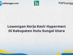 Lowongan Kerja Kasir Hypermart Di Kabupaten Hulu Sungai Utara Tahun 2026 (Jangan Sampai Kehabisan, Daftar Sekarang)