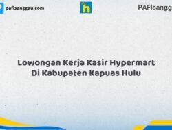 Lowongan Kerja Kasir Hypermart Di Kabupaten Kapuas Hulu Tahun 2026 (Jangan Sampai Kehabisan)