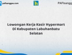 Lowongan Kerja Kasir Hypermart Di Kabupaten Labuhanbatu Selatan Tahun 2026 (Waktu Terbatas, Daftar Segera)