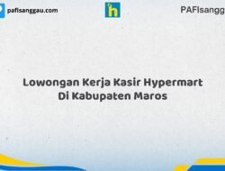 Lowongan Kerja Kasir Hypermart Di Kabupaten Maros Tahun 2026 (Segera Daftar Sebelum Tutup)