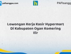 Lowongan Kerja Kasir Hypermart Di Kabupaten Ogan Komering Ilir Tahun 2026 (Pendaftaran Segera Ditutup)