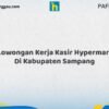 Lowongan Kerja Kasir Hypermart Di Kabupaten Sampang Tahun 2026 (Apply Now)