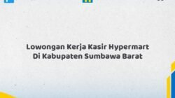 Lowongan Kerja Kasir Hypermart Di Kabupaten Sumbawa Barat Tahun 2026 (Ambil Kesempatan, Daftar Sekarang)
