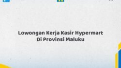 Lowongan Kerja Kasir Hypermart Di Provinsi Maluku Tahun 2026 (Pendaftaran Segera Ditutup)