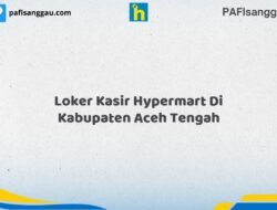 Loker Kasir Hypermart Di Kabupaten Aceh Tengah Tahun 2026 (Tunggu Apa Lagi? Daftar Sekarang!)