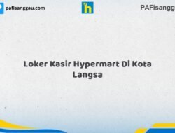 Loker Kasir Hypermart Di Kota Langsa Tahun 2026 (Segera Daftar Sebelum Terlambat)